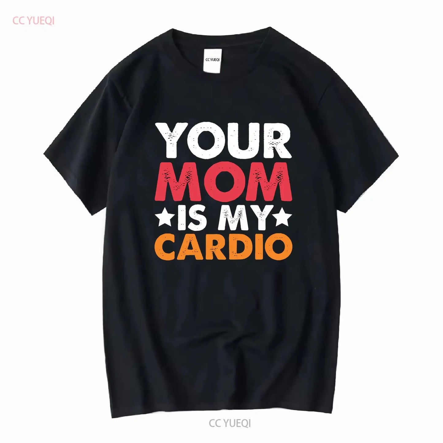 Your Mom is my Cardio T Shirt 100 Cotton Premium Funny vintage Washed Casual Stylish homme Soft Versatile Top For Everyday Wear