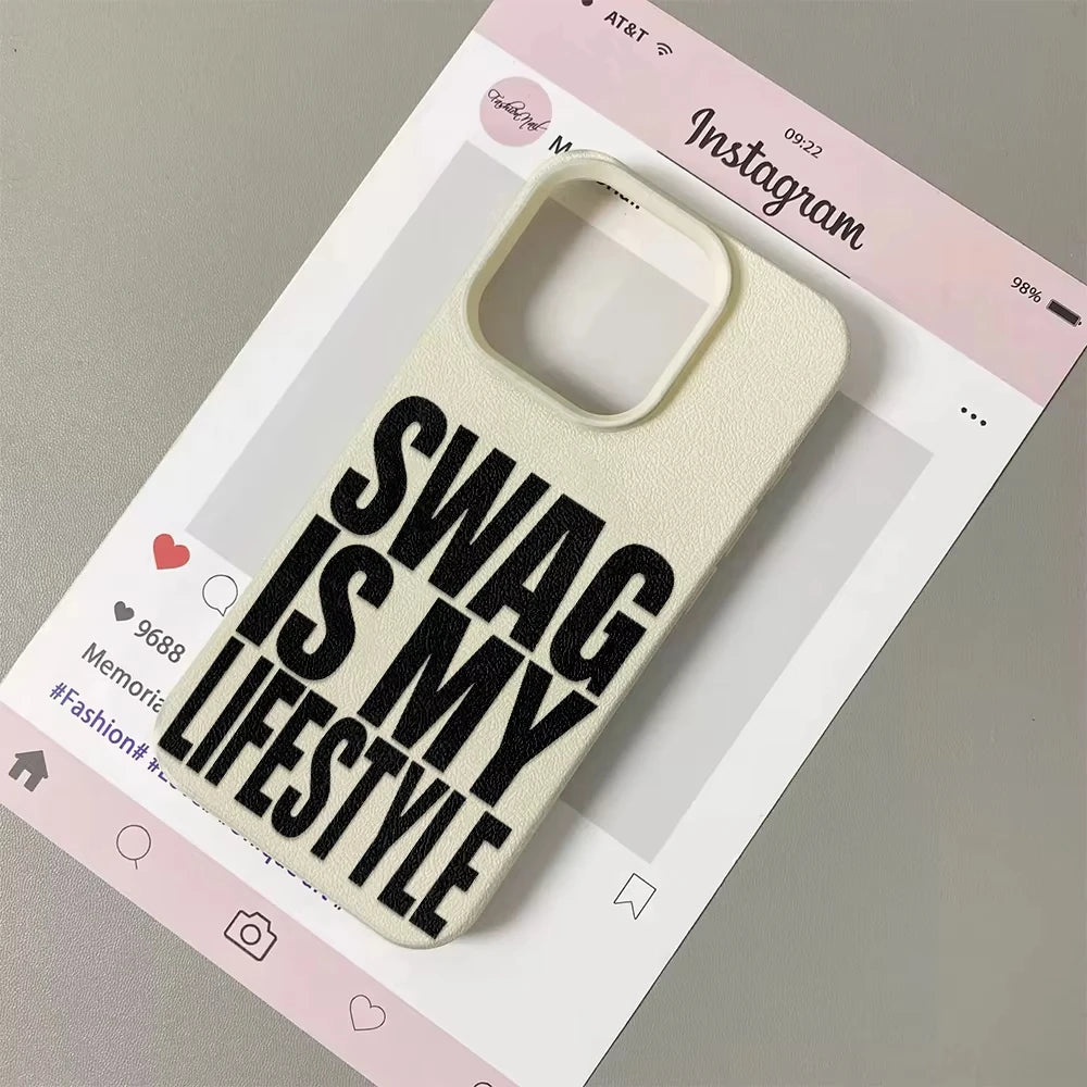 Trendy Letters "SWAG IS MY LIFESTYLE" Phone Case For iPhone 17 Air 16 Pro Max 15 14 Plus 13 12 11 Shockproof Silicone Back Cover
