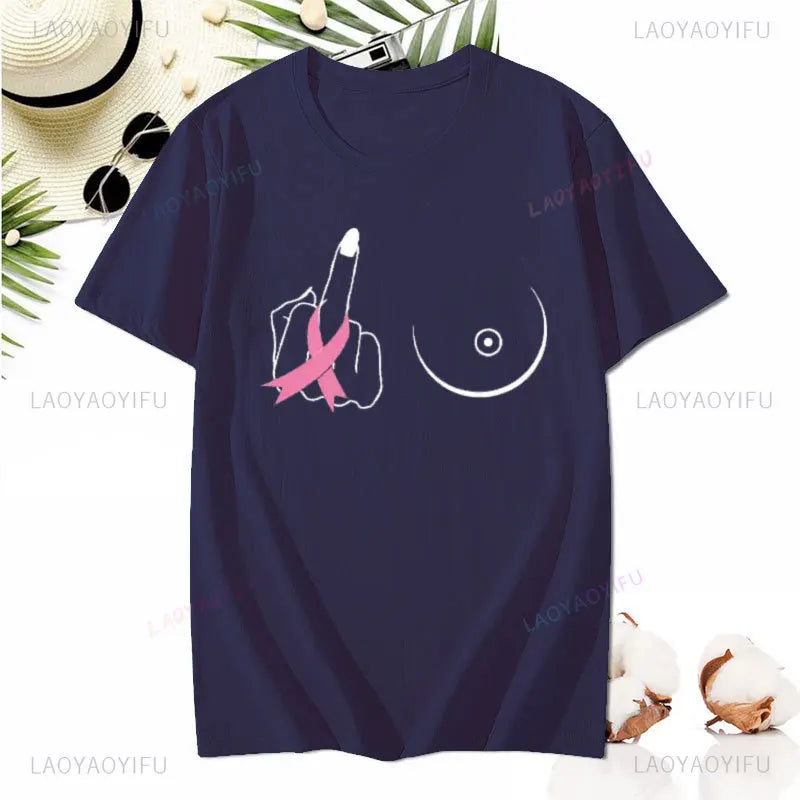Middle Finger Breast Cancer Women T Shirt Warrior Shirt Motivational Printing T-shirt Cotton Short Sleeve Tshirt Female Clothes
