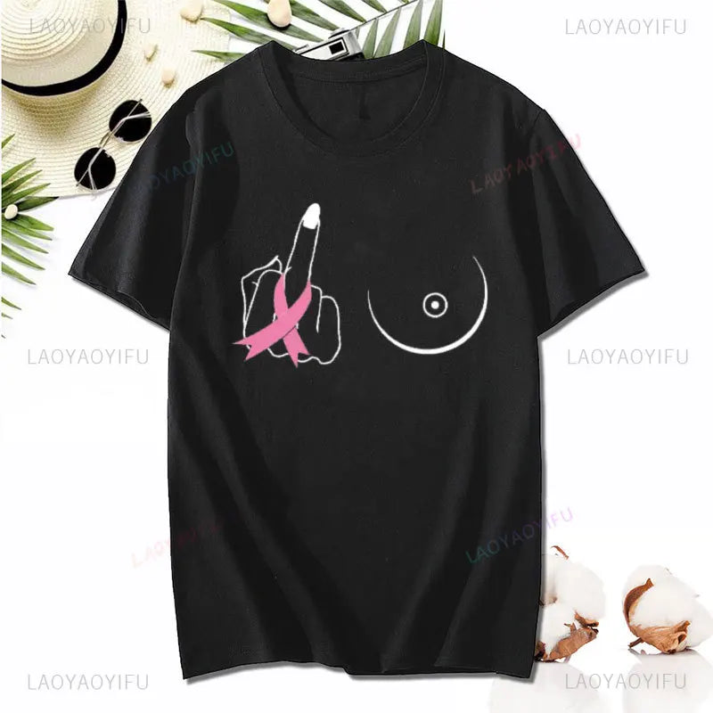 Middle Finger Breast Cancer Women T Shirt Warrior Shirt Motivational Printing T-shirt Cotton Short Sleeve Tshirt Female Clothes