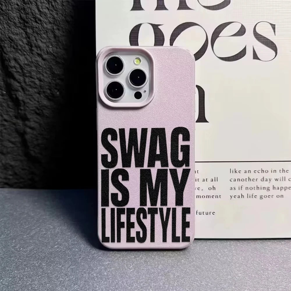 Trendy Letters "SWAG IS MY LIFESTYLE" Phone Case For iPhone 17 Air 16 Pro Max 15 14 Plus 13 12 11 Shockproof Silicone Back Cover