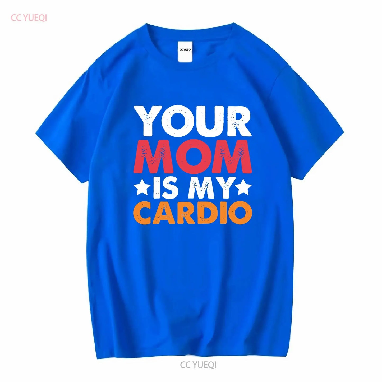 Your Mom is my Cardio T Shirt 100 Cotton Premium Funny vintage Washed Casual Stylish homme Soft Versatile Top For Everyday Wear