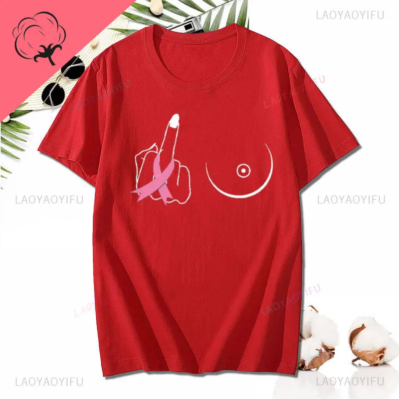Middle Finger Breast Cancer Women T Shirt Warrior Shirt Motivational Printing T-shirt Cotton Short Sleeve Tshirt Female Clothes