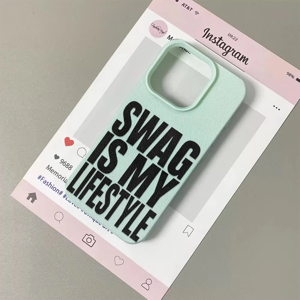 Trendy Letters "SWAG IS MY LIFESTYLE" Phone Case For iPhone 17 Air 16 Pro Max 15 14 Plus 13 12 11 Shockproof Silicone Back Cover